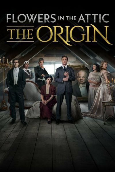 Сериал Цветы на чердаке: Начало 1 сезон