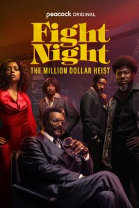 Постер сериала Ночь боя: Ограбление на миллион долларов