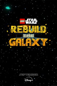 Постер сериала LEGO Звёздные войны: Восстанови Галактику