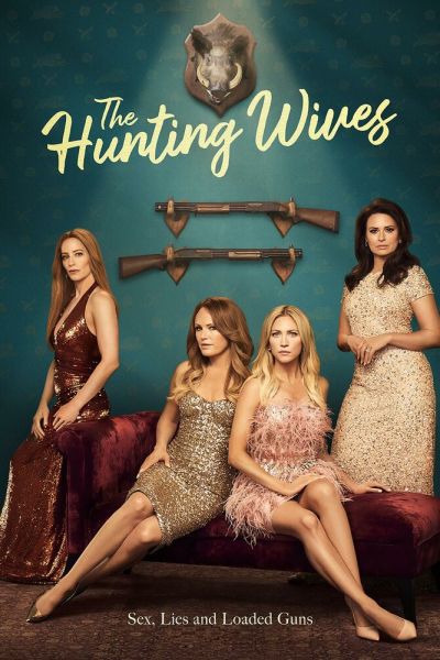 Постер сериала Жёны на охоте